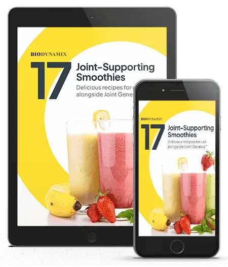 17 Joint-Supporting Smoothies - To supercharge your results, weâ€™ll include our brand-new eBook, 17 Joint-Supporting Smoothie Recipes, absolutely free when you order a 3- or 6-month supply of Joint Genesisâ„¢. These delicious, easy-to-make smoothies are packed with nutrients that help calm inflammation, support mobility, and deliver faster, more noticeable relief. Each recipe takes only minutes to prepare and makes the perfect energizing breakfast or refreshing afternoon snack.
